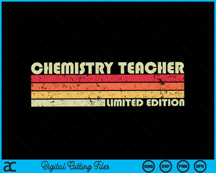 CHEMISTRY TEACHER Funny Job Title Profession Birthday SVG PNG Digital Cutting Files