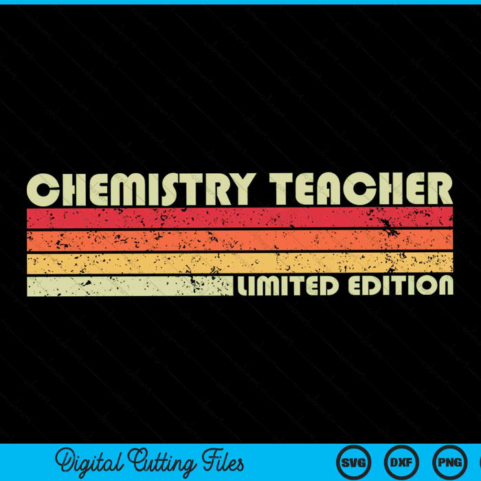 CHEMISTRY TEACHER Funny Job Title Profession Birthday SVG PNG Digital Cutting Files