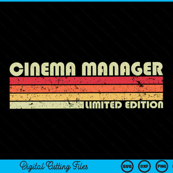 CINEMA MANAGER Funny Job Title Profession Birthday SVG PNG Digital Cutting Files