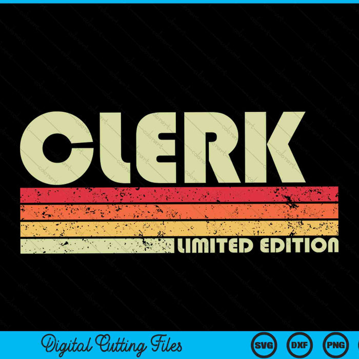 CLERK Divertido título de trabajo profesión cumpleaños SVG PNG archivos de corte digital