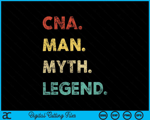 CNA Man Myth Legend SVG PNG Digital Cutting Files