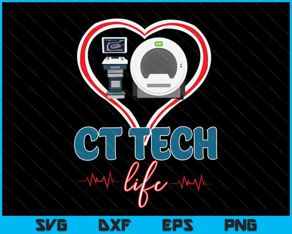 Ct tech life heart technologist SVG cut file