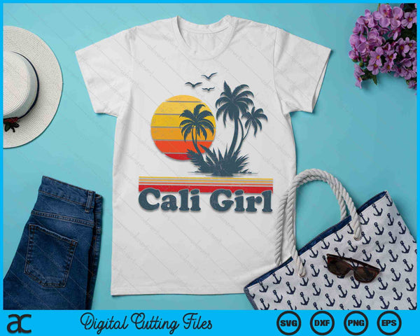 Cali Girl California Beach Summer Vacation Vintage 70s Retro SVG PNG Digital Cutting Files