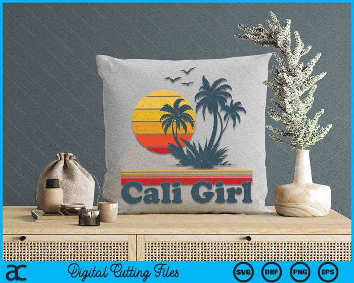 Cali Girl California Beach Summer Vacation Vintage 70s Retro SVG PNG Digital Cutting Files