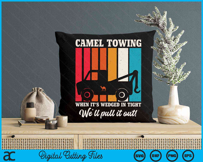 Camel Towing Retro Adult Humor Saying Funny Halloween SVG PNG Digital Cutting Files