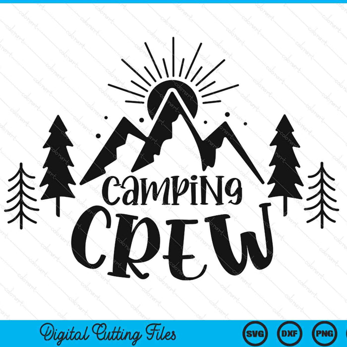 Camp crew SVG cut file