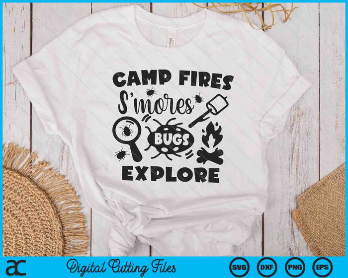 Camp Fires S'mores Bugs Explore Camping kids Quote SVG PNG Digital Printable Files