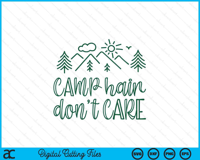 Camp Hair Don't Care Funny Camping SVG PNG Digital Printable Files