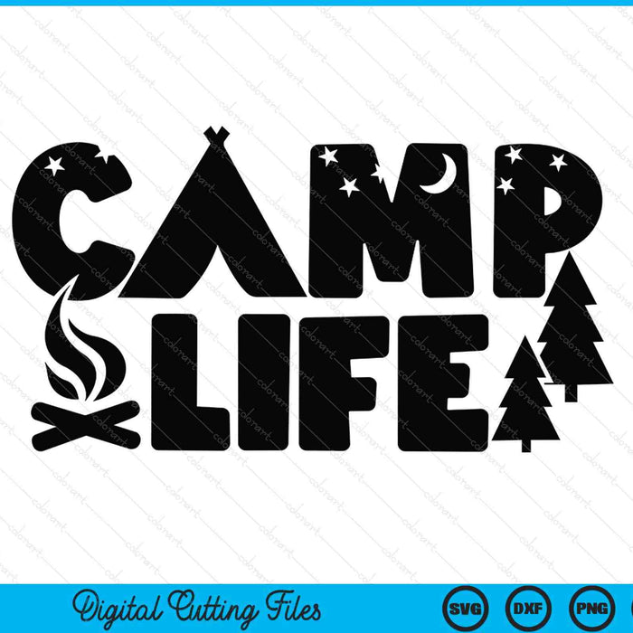 Camp life SVG cut file