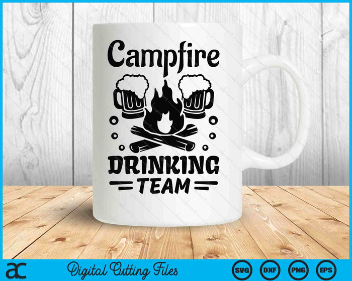 Campfire Drinking Team SVG PNG Digital Printable Files