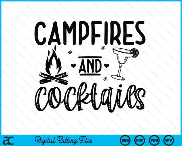 Campfires and cocktails SVG cut file