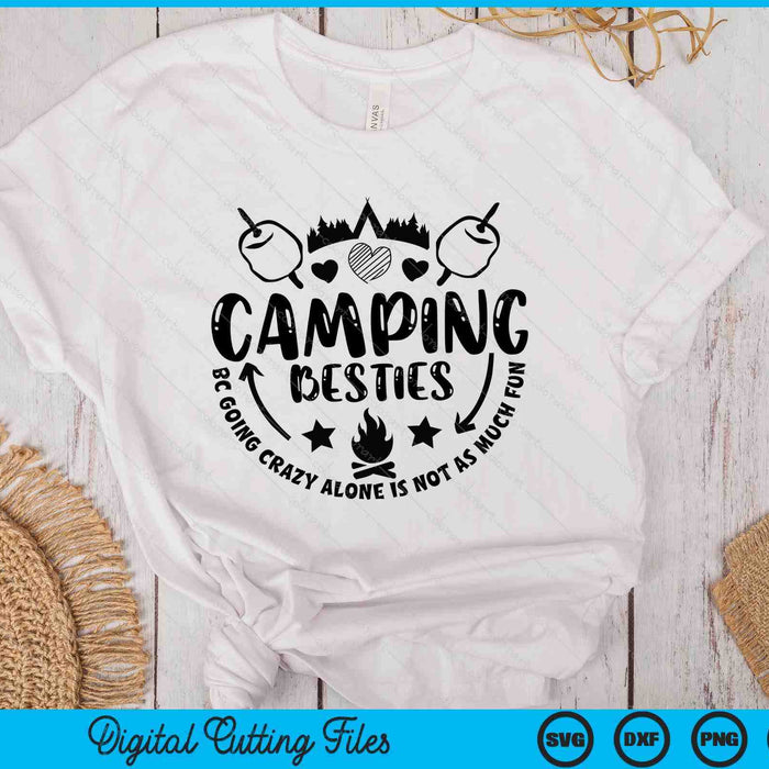 Camping Besties Trip Friends Family Camp Life SVG PNG Digital Printable Files