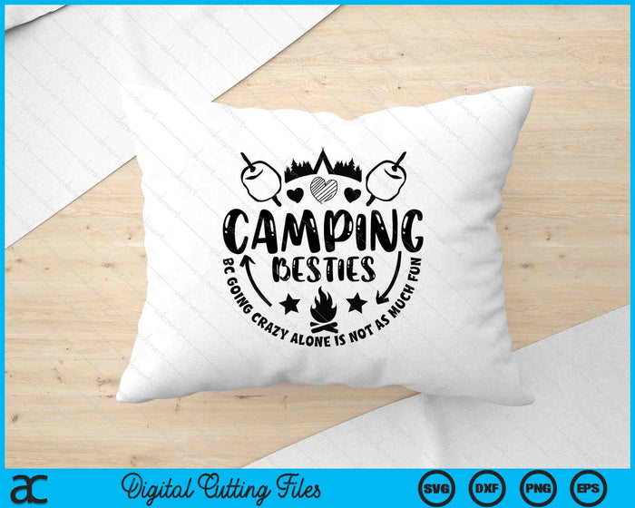 Camping Besties Trip Friends Family Camp Life SVG PNG Digital Printable Files