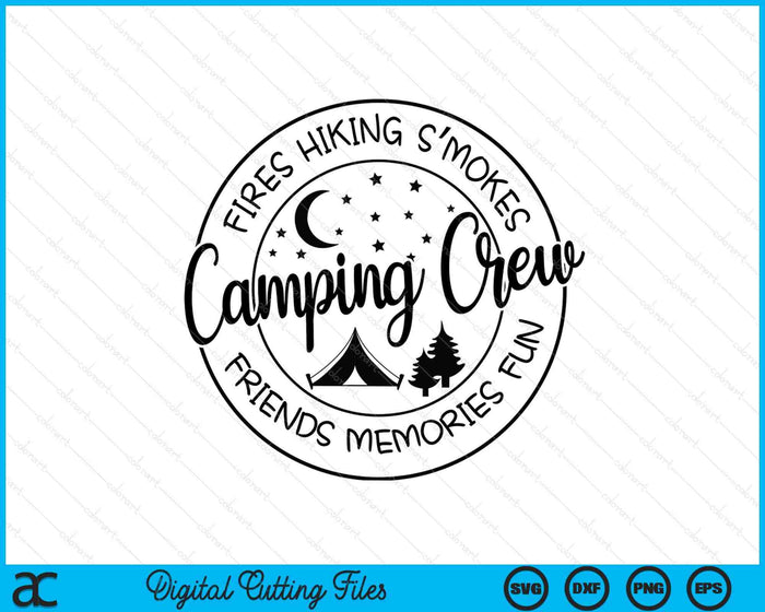 Camping Crew Camping Design SVG PNG Digital Printable Files