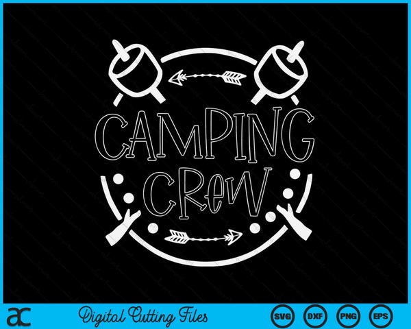 Camping Matching For Family Camper Group Camping Crew SVG PNG Digital Cutting File