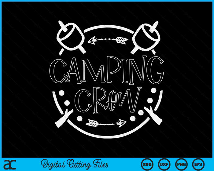 Camping Matching For Family Camper Group Camping Crew SVG PNG Digital Cutting File