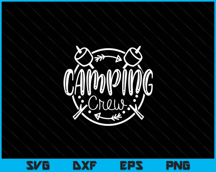 Camping Matching Shirts For Family Camper Group Camping Crew SVG PNG Digital Cutting Files