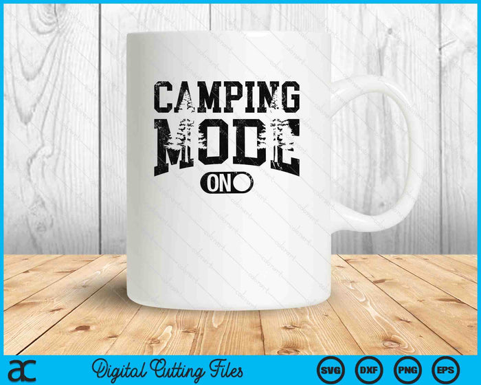 Camping Mode Happy Camper SVG PNG Digital Printable Files