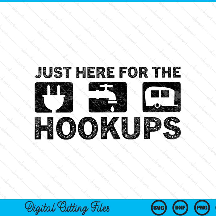 Camping RV caravan motorhome just here for the hookups SVG cut file