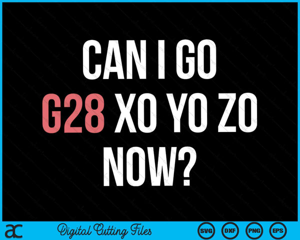 Can I Go Home Now CNC Machinist SVG PNG Digital Cutting Files