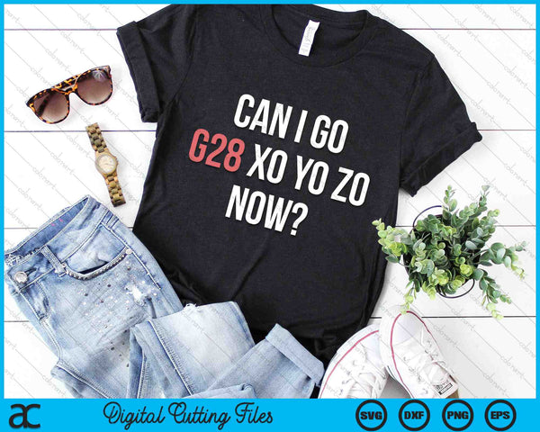 Can I Go Home Now CNC Machinist SVG PNG Digital Cutting Files