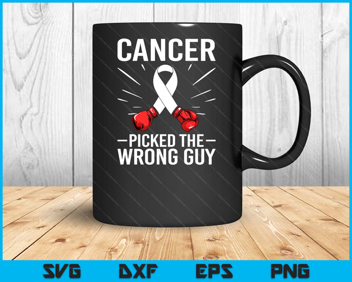 Cancer Picked The Wrong Guy Lung Cancer Awareness SVG PNG Digital Printable Files