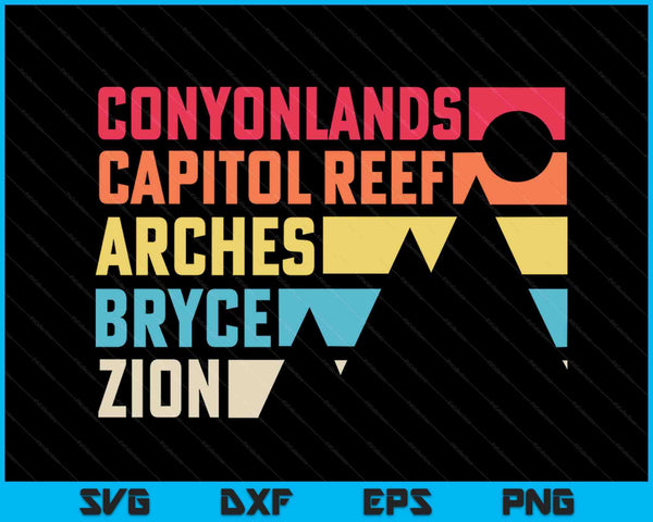 Canyonlands Capitol reef arches Bryce Zion SVG cut file