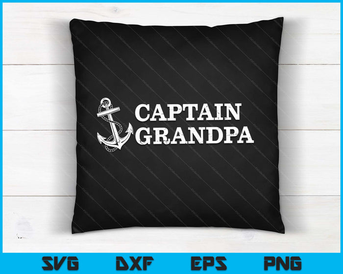 Captain Grandpa Sailing Boating Vintage Boat Anchor Funny SVG PNG Digital Cutting Files
