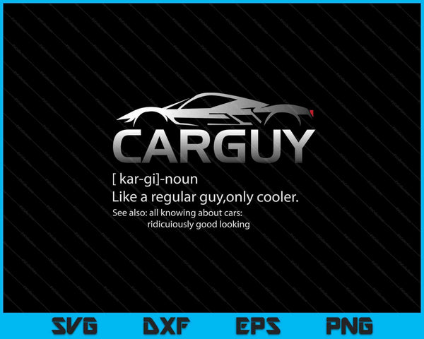Car Guy SVG PNG cortando archivos imprimibles