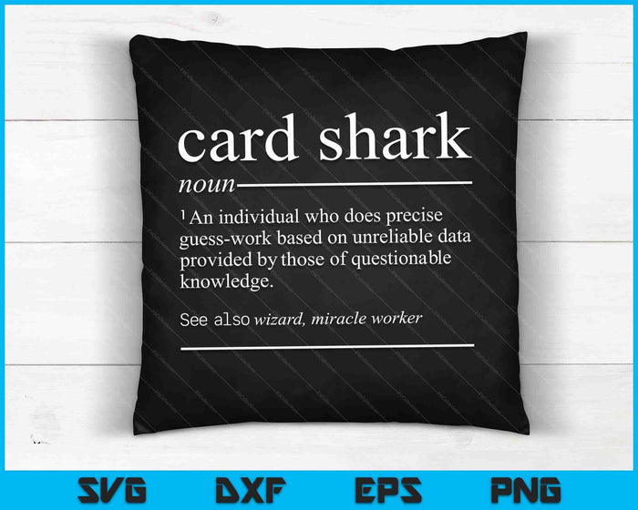 Card Shark Definition Funny Noun SVG PNG Digital Cutting Files