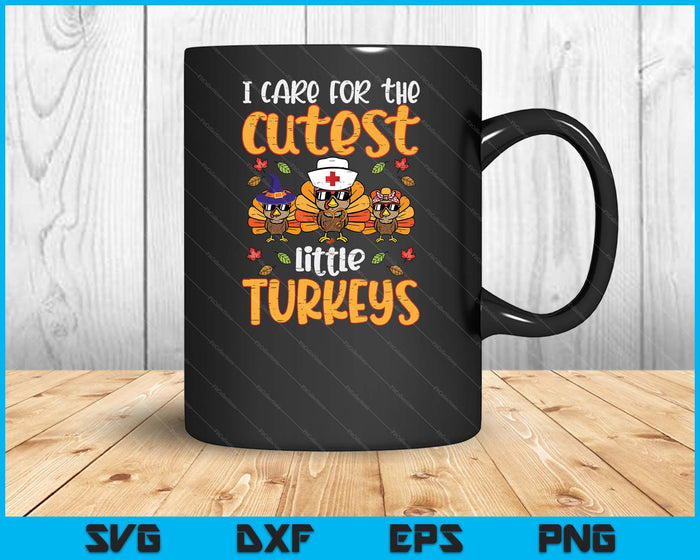 Care For Little Turkeys Nurse Fall Thanksgiving Scrub Top SVG PNG Digital Printable Files