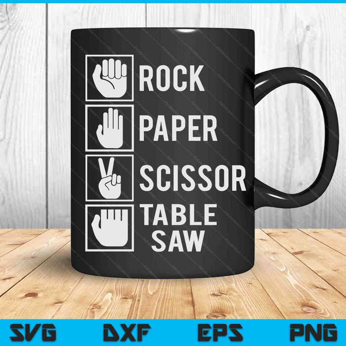 Carpenters Shirt Rock Paper Scissor Table Saw Fathers Day SVG PNG Digital Cutting Files