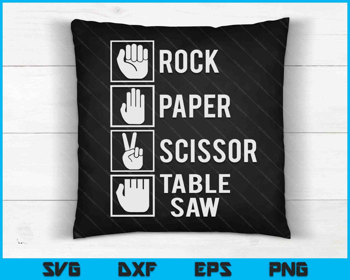 Carpenters Shirt Rock Paper Scissor Table Saw Fathers Day SVG PNG Digital Cutting Files