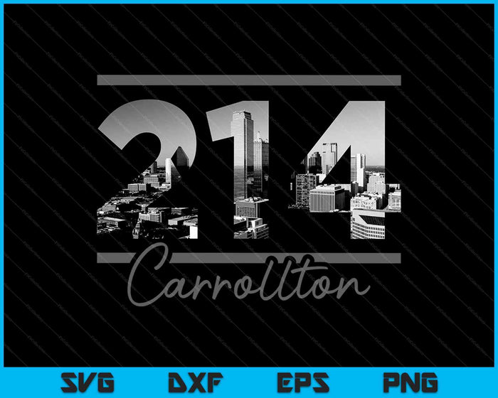 Carrollton 214 Area Code Skyline Texas Vintage SVG PNG Cutting Printable Files