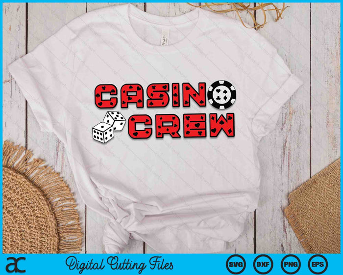 Casino Crew SVG PNG Cutting Printable Files