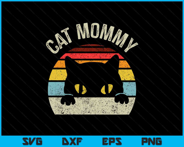 Cat Mommy Women Vintage Retro Black Cats Mom Mothers Day SVG PNG Digital Printable Files