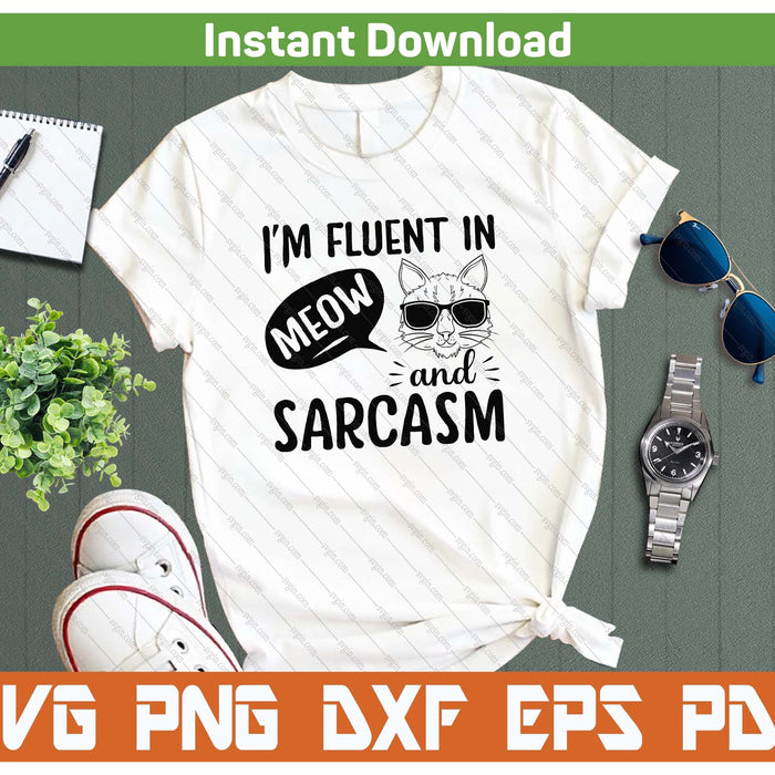 Funny Cat Sarcasm Cat Person SVG PNG Cutting Files