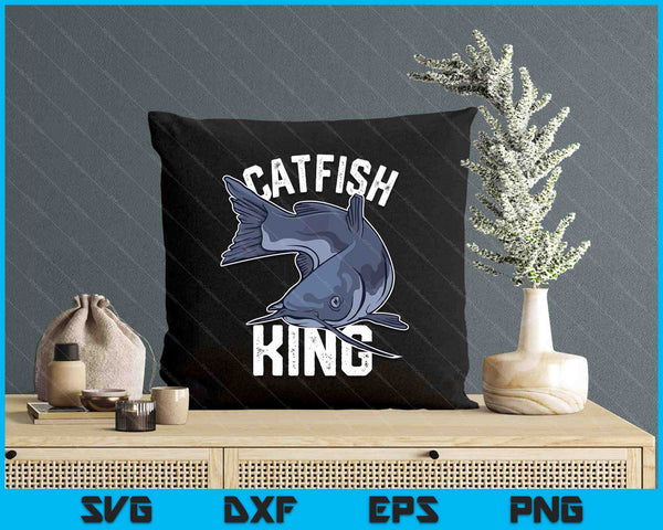 Catfish King Catfish Fishing Catfishing SVG PNG Digital Printable Files