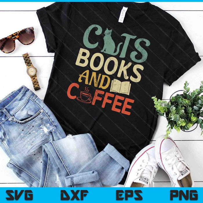 Cats Books And Coffee Cafe Coffee Drinker SVG PNG Digital Cutting File