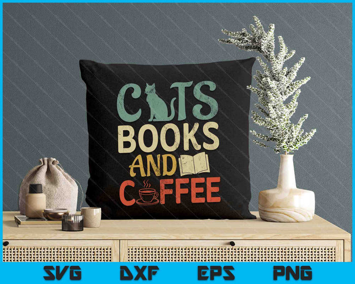 Cats Books And Coffee Cafe Coffee Drinker SVG PNG Digital Cutting File