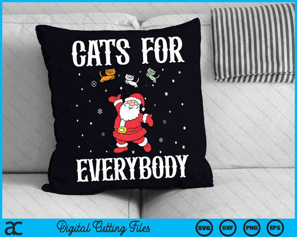 Cats For Everybody Christmas Cat Funny Xmas Santa SVG PNG Digital Cutting Files