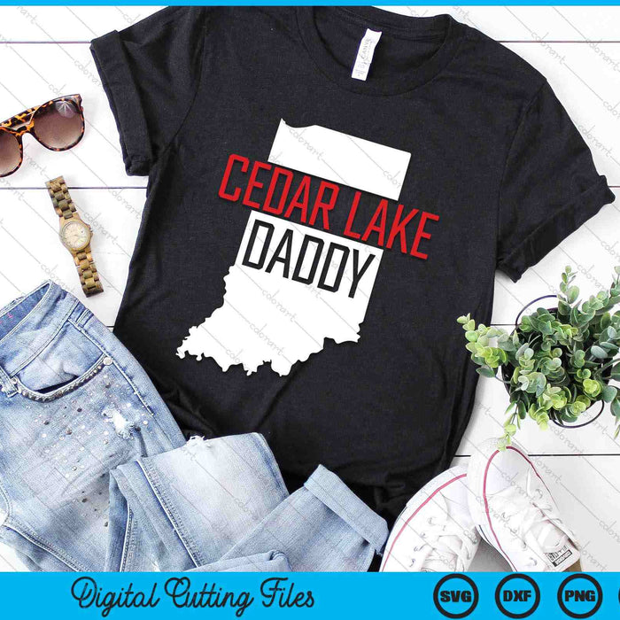 Cedar Lake Daddy Indiana State Map SVG PNG Digital Printable Files