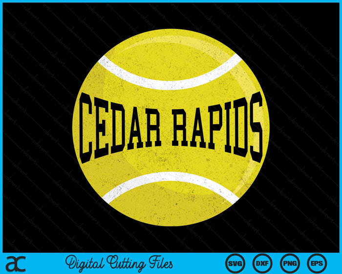 Cedar Rapids Tennis Fan SVG PNG Digital Cutting Files