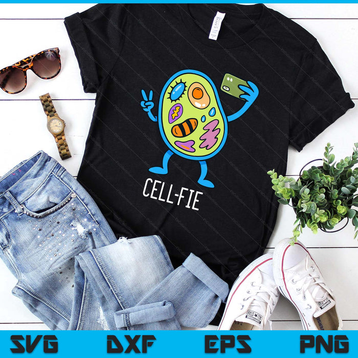 Cell Fie Funny Cellfie Selfie Biology Science Teacher SVG PNG Digital Printable Files