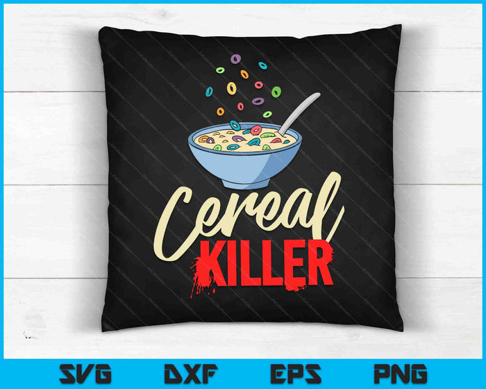 Cereal Killer Gift Bowl Box Breakfast SVG PNG Digital Cutting Files