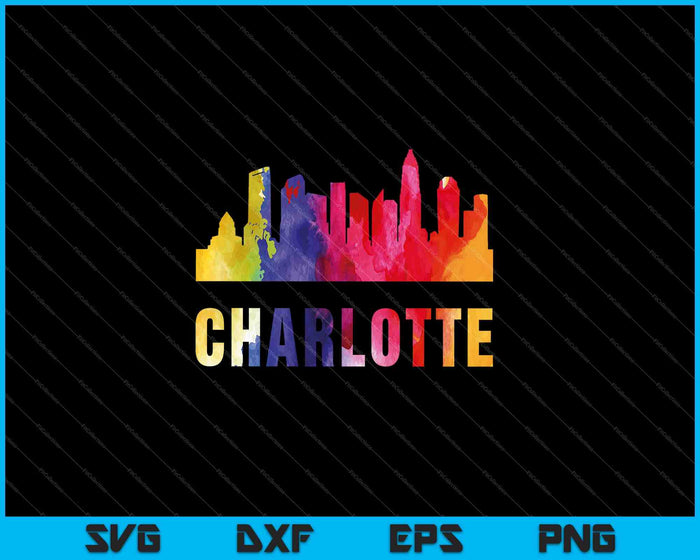 Charlotte Watercolor Skyline Home State Souvenir Gift SVG PNG Cutting Printable Files