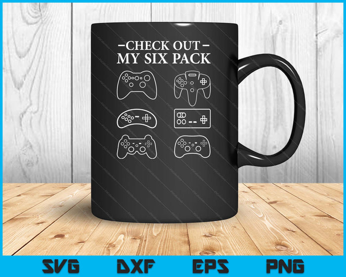 Check Out My 6 Six Pack Gamer Video Funny Gamers Gift SVG PNG Digital Cutting File