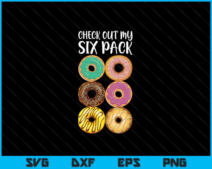 Check Out My Six Pack SVG PNG Cutting Printable Files