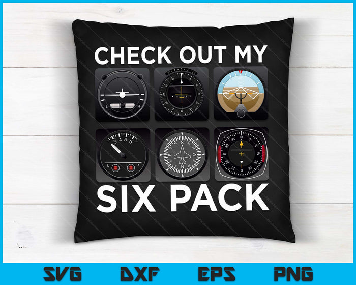 Check Out My Six Pack Funny Aviation Pilot Flying Xmas Gift SVG PNG Digital Printable Files