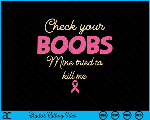 Controleer uw borsten Survivor Breast Cancer Awareness SVG PNG digitale snijbestanden